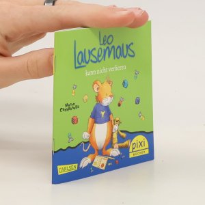 gebrauchtes Buch – Anna Casalis – Leo Lausemaus. Kann nicht verlieren