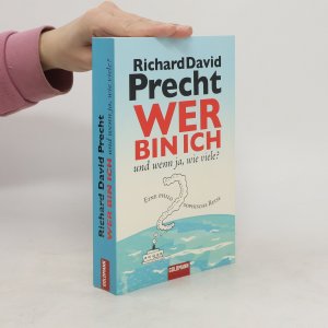 gebrauchtes Buch – Richard David Precht – Wer bin ich - und wenn ja, wie viele?