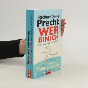 gebrauchtes Buch – Richard David Precht – Wer bin ich - und wenn ja, wie viele?