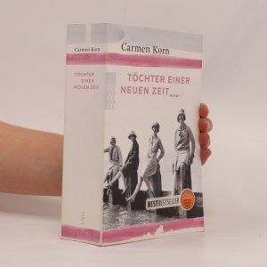 gebrauchtes Buch – Carmen Korn – Töchter einer neuen Zeit