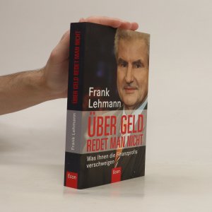 gebrauchtes Buch – Frank Lehmann – Über Geld redet man nicht