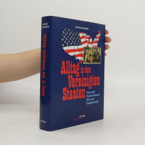 gebrauchtes Buch – Peter Schäfer – Alltag in den Vereinigten Staaten