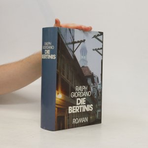 gebrauchtes Buch – Ralph Giordano – Die Bertinis