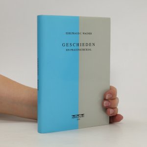 gebrauchtes Buch – Edeltraud C. Wagner – Geschieden. Ein Frauenschicksal