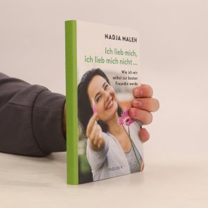 gebrauchtes Buch – Nadja Maleh – Ich lieb mich, ich lieb mich nicht