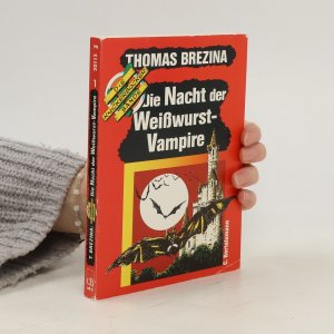 gebrauchtes Buch – Brezina Thomas C – Die Nacht der Weißwurst-Vampire