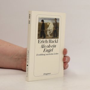 gebrauchtes Buch – Erich Hackl – Als ob ein Engel: Erzählung nach dem Leben