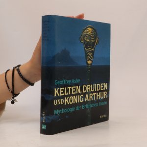 gebrauchtes Buch – Geoffrey Ashe – Kelten, Druiden und Koenig Arthur