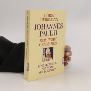 gebrauchtes Buch – Horst Herrmann – Johannes Paul II. beim Wort genommen