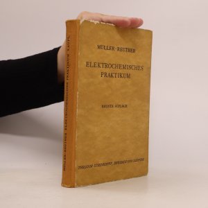 antiquarisches Buch – Erich Müller – Elektrochemisches Praktikum