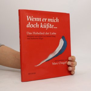 gebrauchtes Buch – Marc Chagall – Wenn er mich doch küsste ...