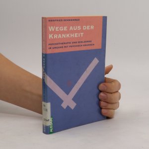 gebrauchtes Buch – Siegfried J. Schwemmer – Wege aus der Krankheit