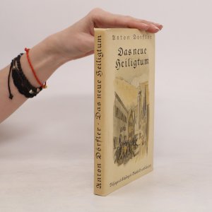 gebrauchtes Buch – Anton Dörfler – Das neue Heiligtum