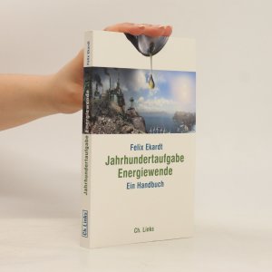 gebrauchtes Buch – Felix Ekardt – Jahrhundertaufgabe Energiewende