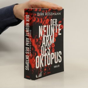 gebrauchtes Buch – Dirk Rossmann – Der neunte Arm des Oktopus: Thriller