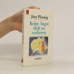 gebrauchtes Buch – Jörn Pfennig – Keine Angst dich zu verlieren