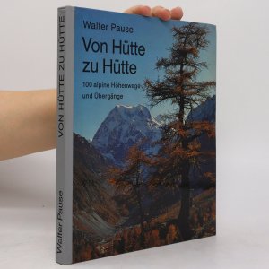 gebrauchtes Buch – Michael Pause – Von Hütte zu Hütte