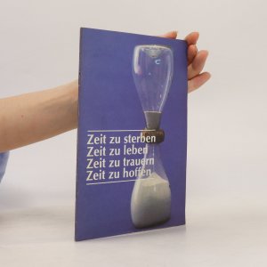 gebrauchtes Buch – kolektiv – Zeit zum sterben. Zeit zum leben. Zeit zum trauern. Zeit zum hoffen.