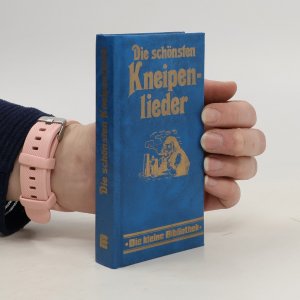 Die schönsten Kneipenlieder