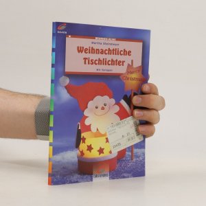 gebrauchtes Buch – Martha Steinmeyer – Weihnachtliche Tischlichter