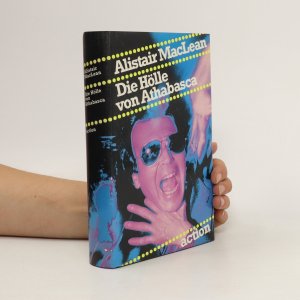 gebrauchtes Buch – Alistair MacLean – Die Hölle von Athabasca