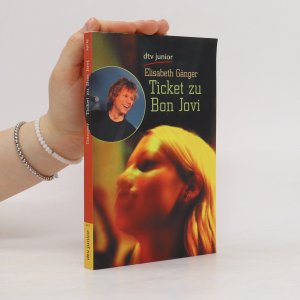 gebrauchtes Buch – Elisabeth Gänger – Ticket zu Bon Jovi