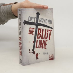 gebrauchtes Buch – Cody Mcfadyen – Die Blutlinie: Thriller. Smoky Barrett, Bd. 1