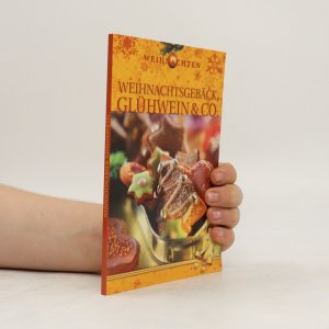 gebrauchtes Buch – kolektiv – Weihnachtsgebäck, Glühwein & Co.