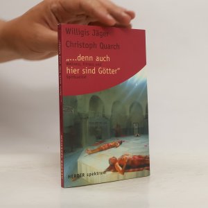 gebrauchtes Buch – Willigis Jäger – den auch hier sind Götter´´