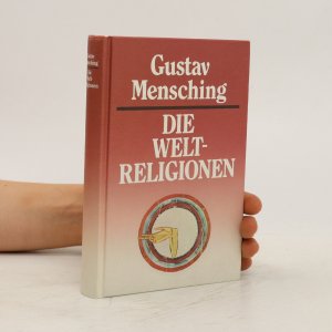 gebrauchtes Buch – Gustav Mensching – Die Welt Religionen