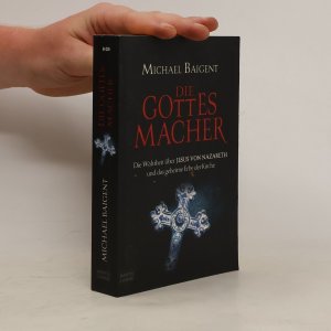 gebrauchtes Buch – Michael Baigent – Die Gottes-Macher