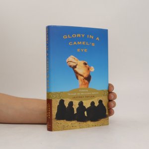 gebrauchtes Buch – Jeffrey Tayler – Glory in a Camel's Eye