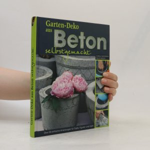 gebrauchtes Buch – Camilla Arvidsson – Gartendeko aus Beton selbstgemacht