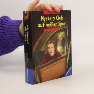 Mystery-Club auf heißer Spur