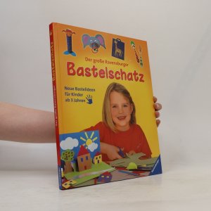 gebrauchtes Buch – Tina Beutner – Der große Ravensburger Bastelschatz