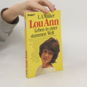 Lou Ann. Leben in einer stummen Welt