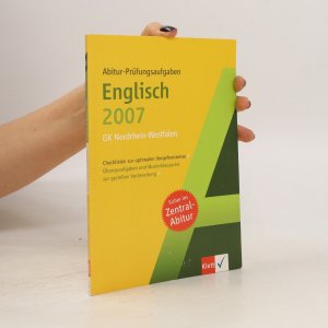 Englisch 2007. Abitur-Prüfungsaufgaben