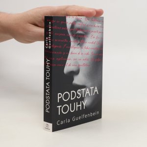 gebrauchtes Buch – Carla Guelfenbein – Podstata touhy