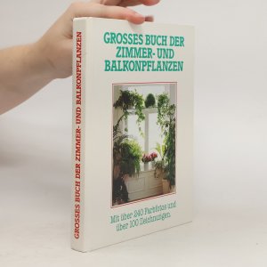 gebrauchtes Buch – kolektiv – Grosses Buch der Zimmer- und Balkonpflanzen