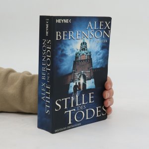 gebrauchtes Buch – Alex Berenson – Stille des Todes