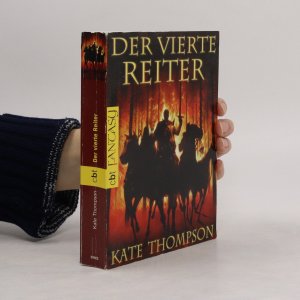 gebrauchtes Buch – Kate Thompson – Der vierte Reiter