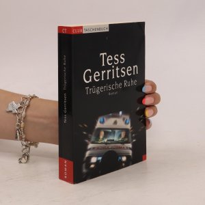 gebrauchtes Buch – Tess Gerritsen – Trügerische Ruhe