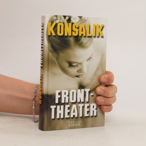 gebrauchtes Buch – Heinz G. Konsalik – Fronttheater