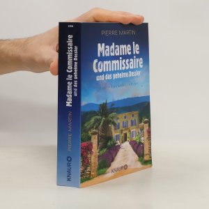 gebrauchtes Buch – Pierre Martin – Madame le Commissaire und das geheime Dossier: Ein Provence-Krimi | Nummer 1 SPIEGEL Bestseller-Autor