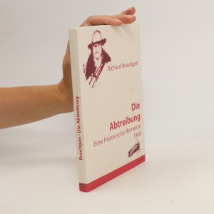 gebrauchtes Buch – Richard Brautigan – Die Abtreibung