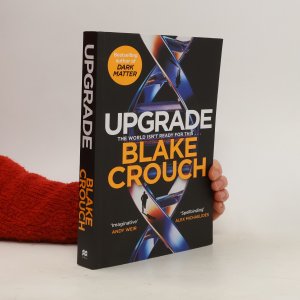 gebrauchtes Buch – Blake Crouch – Upgrade