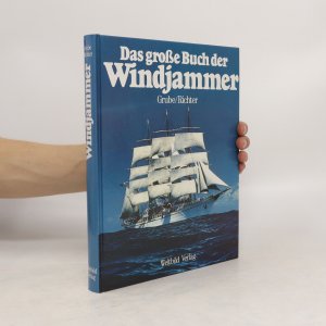 gebrauchtes Buch – Frank Grube – Das große Buch der Windjammer