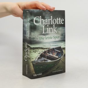 gebrauchtes Buch – Charlotte Link – Die letzte Spur: Kriminalroman