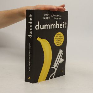 gebrauchtes Buch – Ernst Pöppel – Dummheit