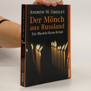 gebrauchtes Buch – Andrew M. Greeley – Der Mönch aus Russland